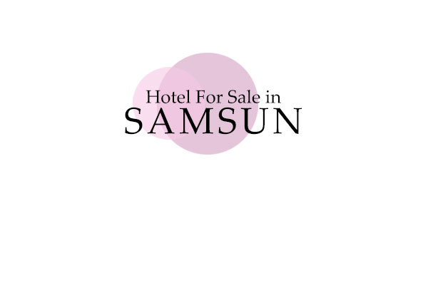 Three star hotel for sale in Samsun Turkey