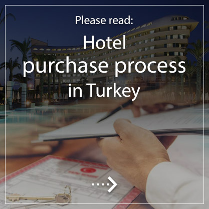 Hotel purchase process in Turkey